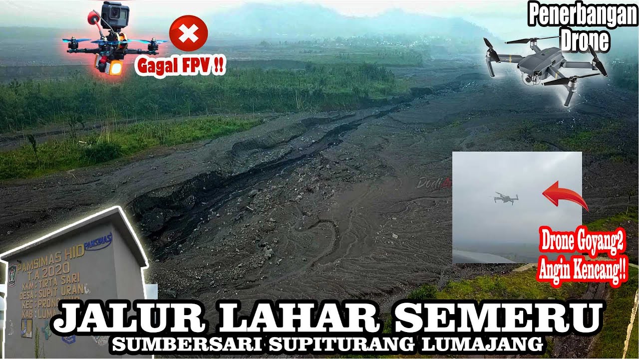 JALUR LAHAR GUNUNG SEMERU Terbang dengan Drone