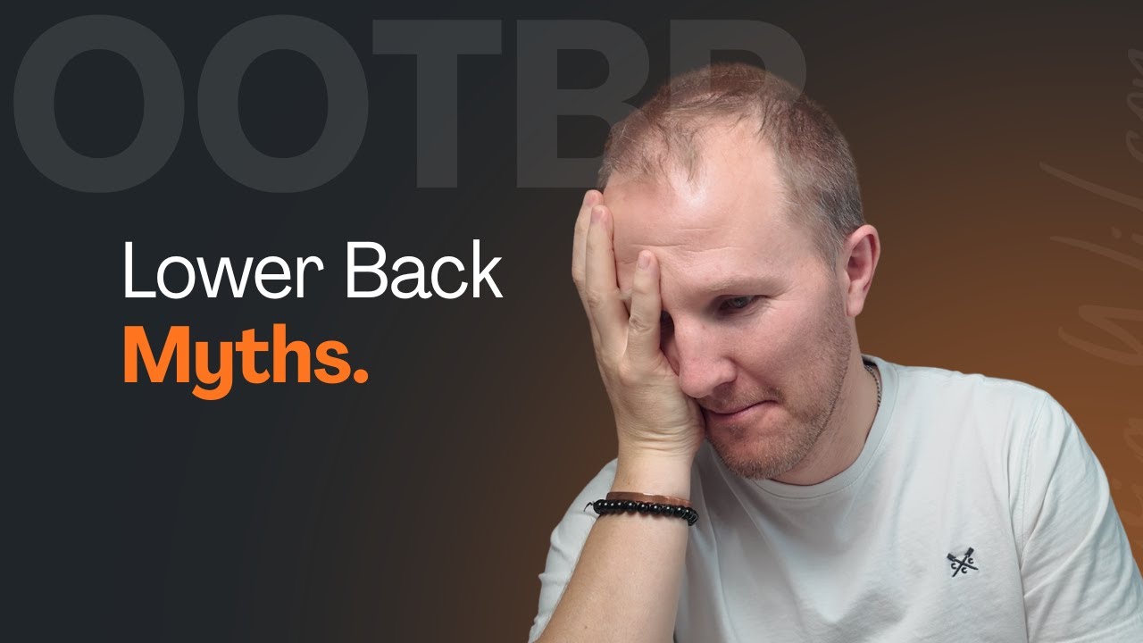 Lower Back Myths That Keep Us Stuck