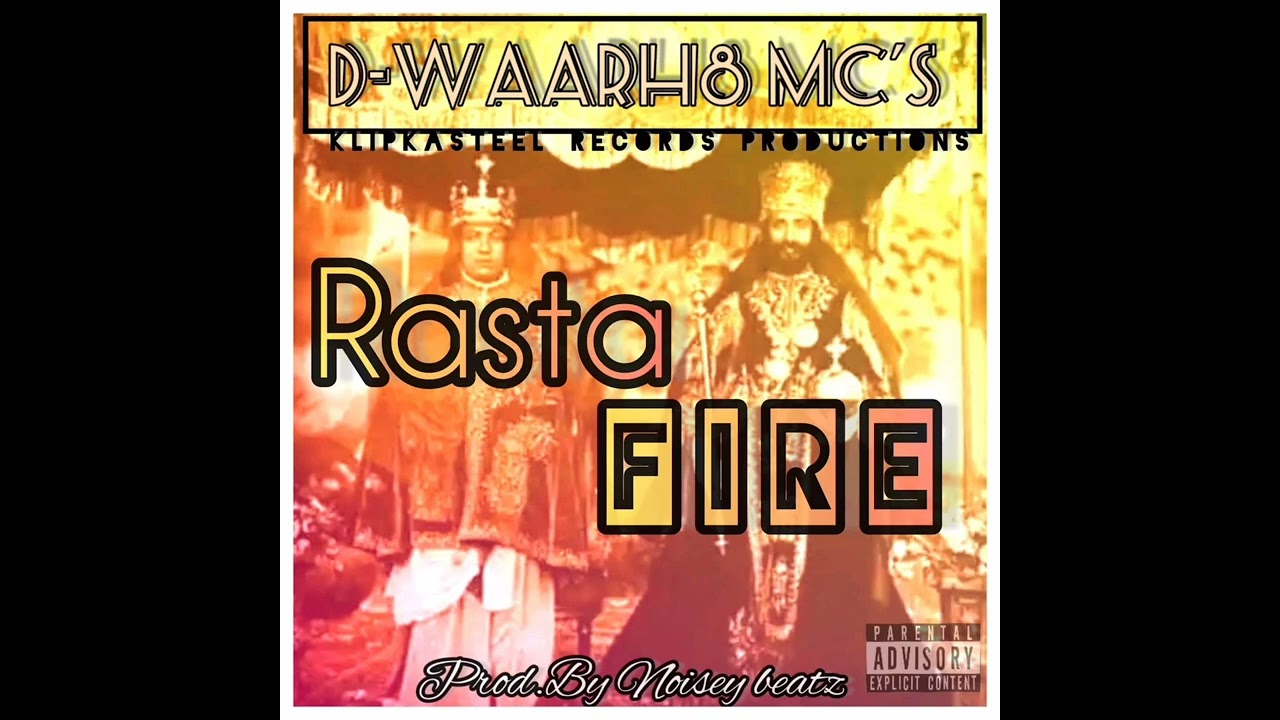 Track name_D-WaarH8 Mc's_Rasta Fire_(prod.byNoisey_beatz)#afrikaansrap#rasta#afropop