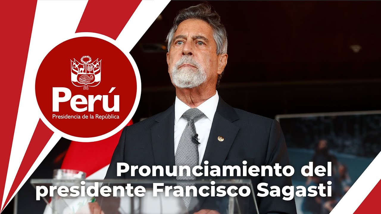 Pronunciamiento del presidente de la República, Francisco Sagasti