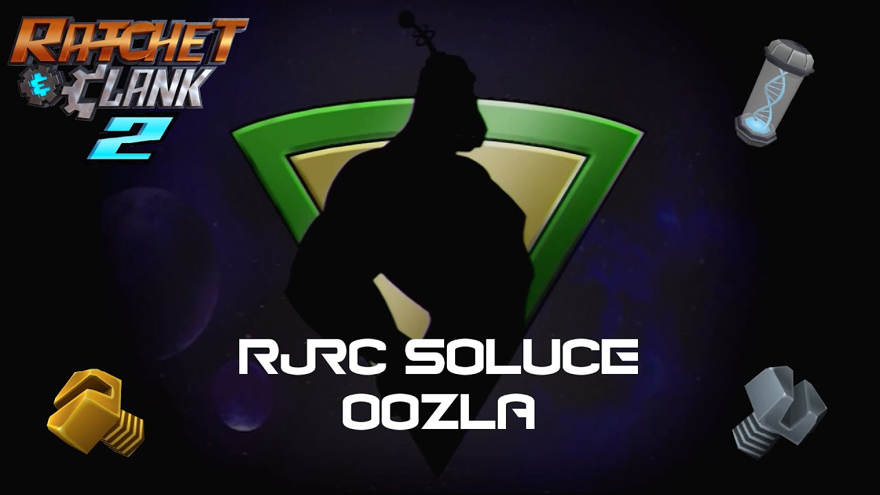 Ratchet & Clank 2 - OOZLA - Platinium Bolts/Skill Points/Nanoboosts #Oozla