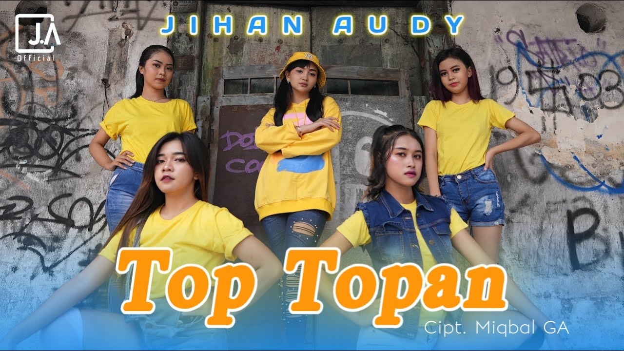 TOP TOPAN - Jihan Audy | Kulo pun angkat tangan | OFFICIAL