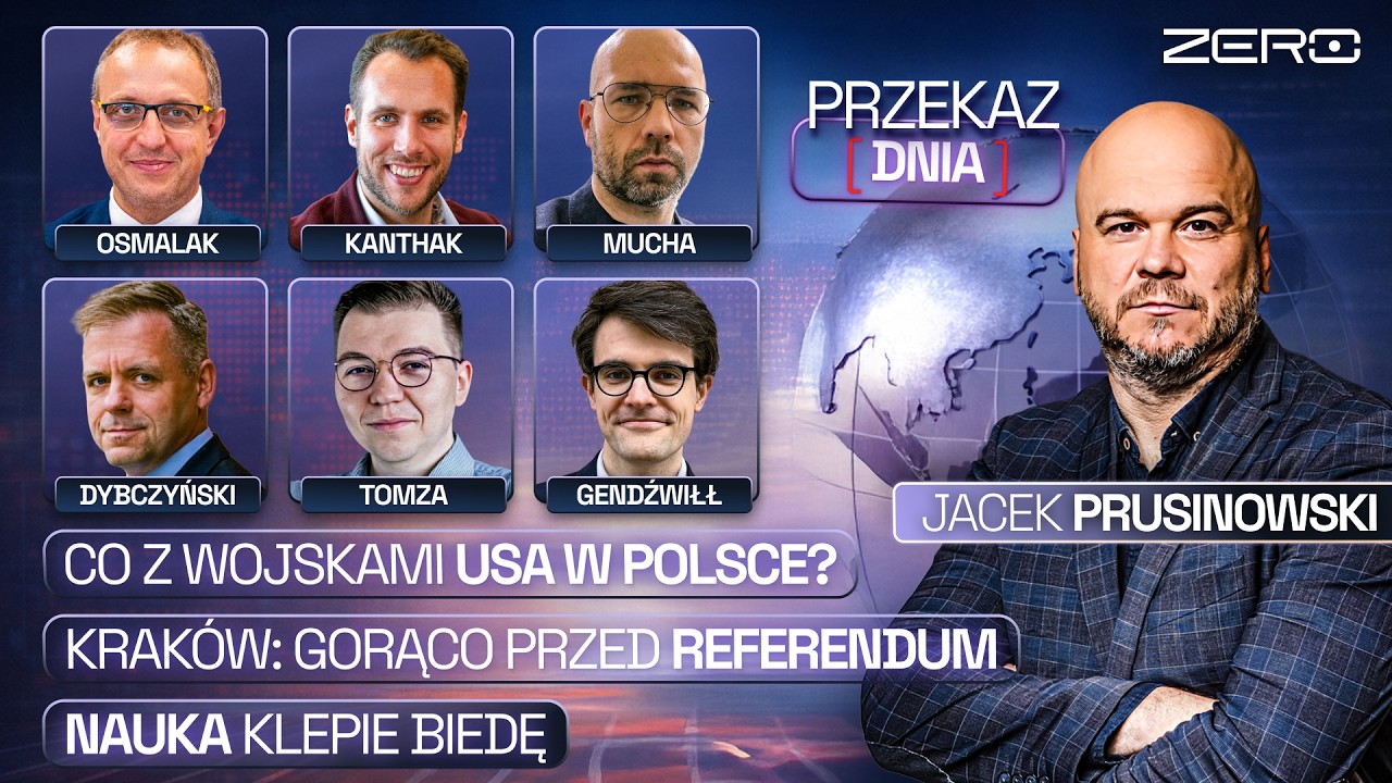 PRZEKAZ DNIA: CO Z WOJSKAMI USA W POLSCE?, KRAK&Oacute;W: GORĄCO PRZED REFERENDUM, INWAZJA NA SIEĆ BADAWCZĄ