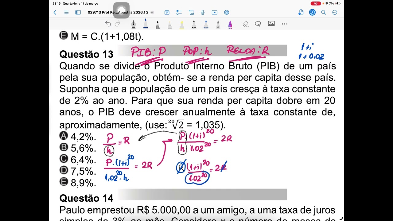 Q13 Quando se divide o Produto Interno Bruto (PIB) de um paíspela sua população, obtém- se a renda p
