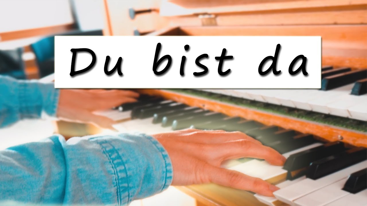 Gefühlvolles Lied für Hochzeiten zum Mitsingen! - Du bist da