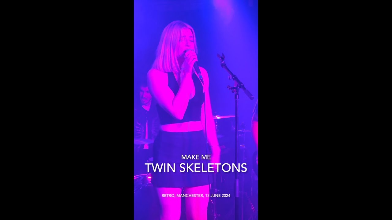 Twin Skeletons - Make Me - Live @ Retro, Manchester, 13 June 2024