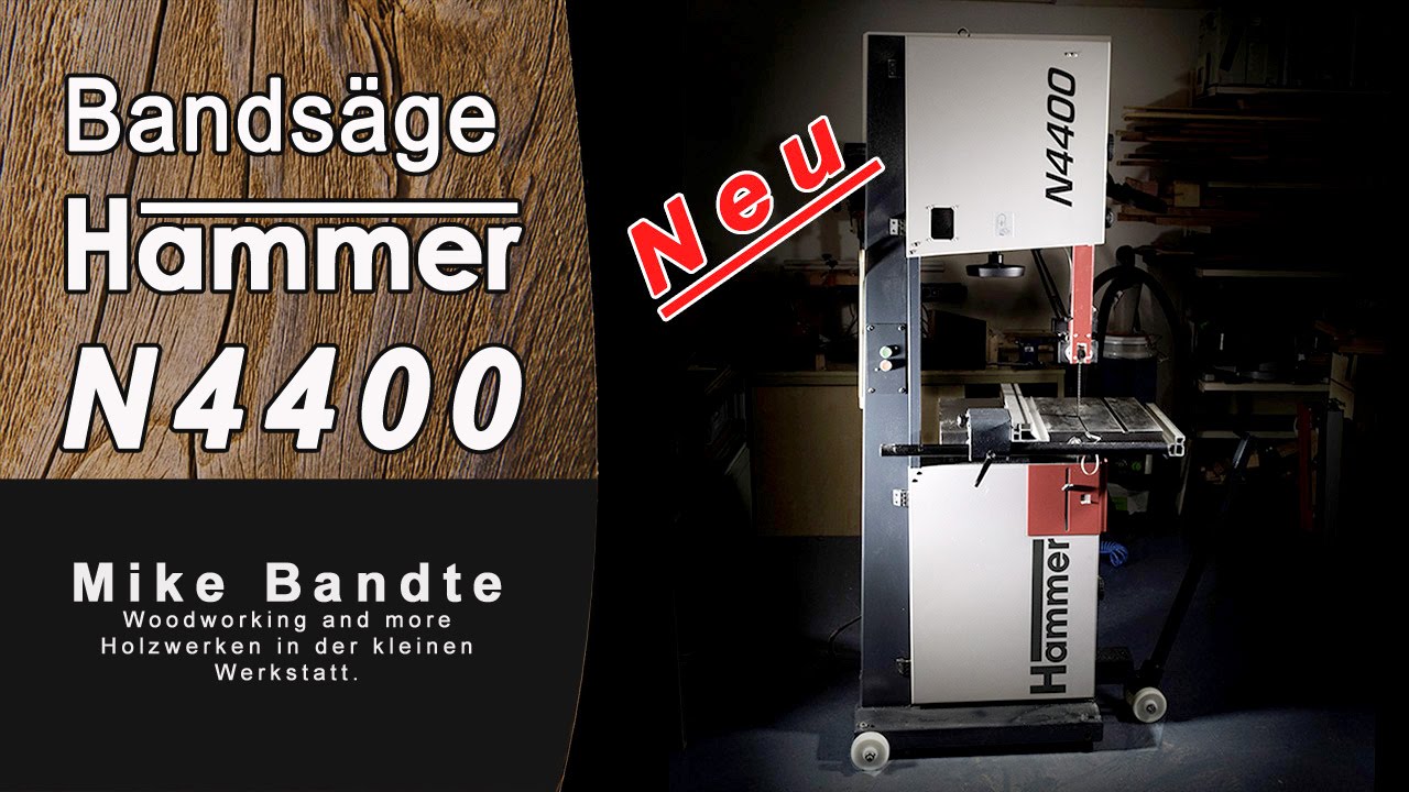 Hammer N4400 Vorstellung. Die Bandsäge für kl. Schreinerein und Hobbywerkstatt, Felder Bandsaw