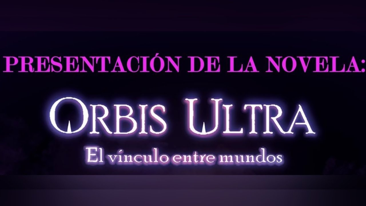 PRESENTACIÓN DE  'ORBIS ULTRA. EL VÍNCULO ENTRE MUNDOS'