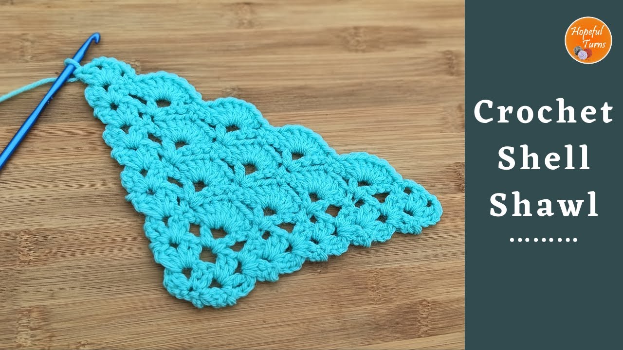 How to Crochet Easy Triangle Shawl with Shell Stitch