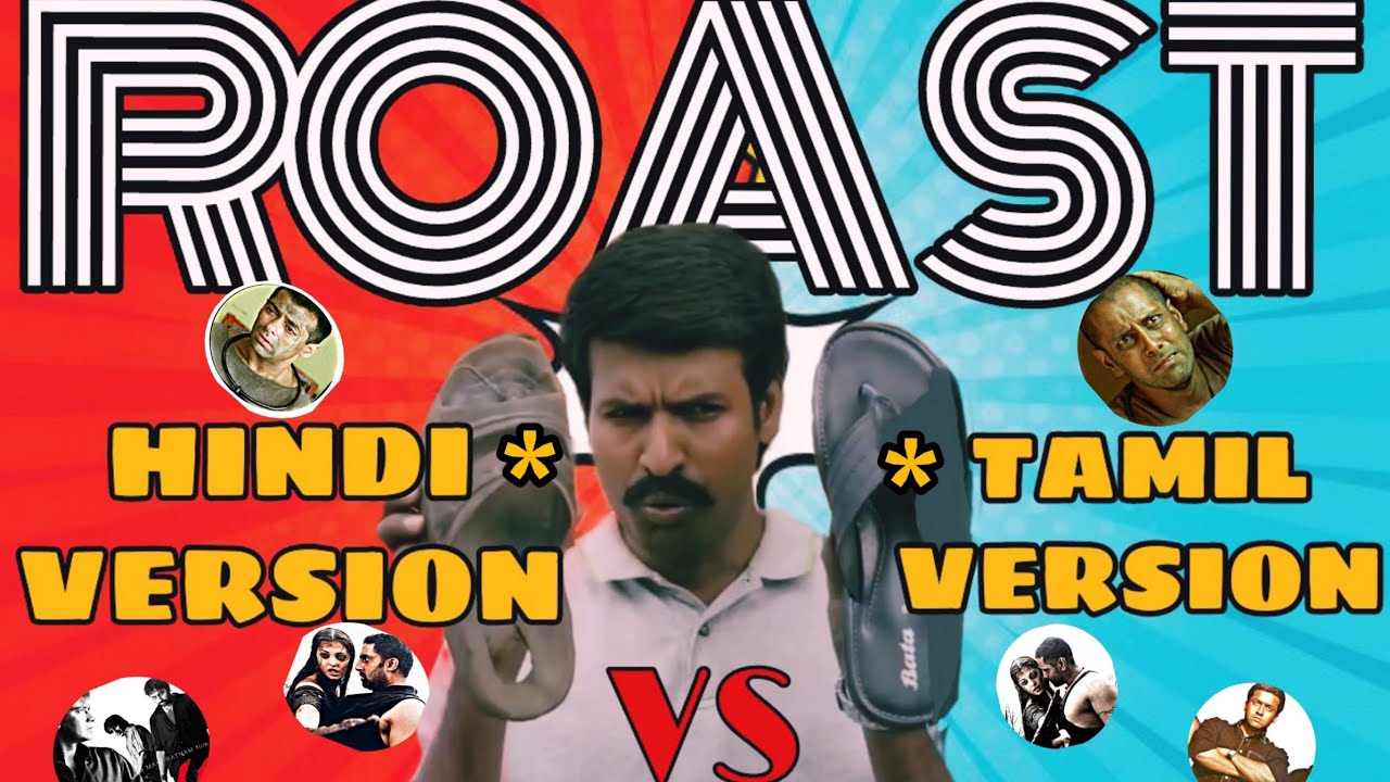 Roast  -  Hindi version VS  Tamil version | Sethu | Raavanan | Ayutha Ezhuthu | Vaai Savadaal