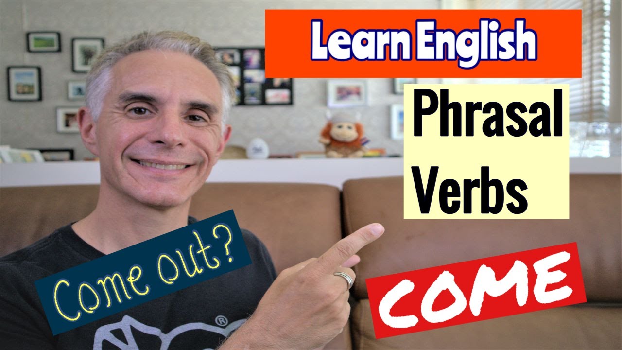 Learn English Phrasal Verbs Using COME #esl#learnenglish#phrasalverbsinenglish #英文會話