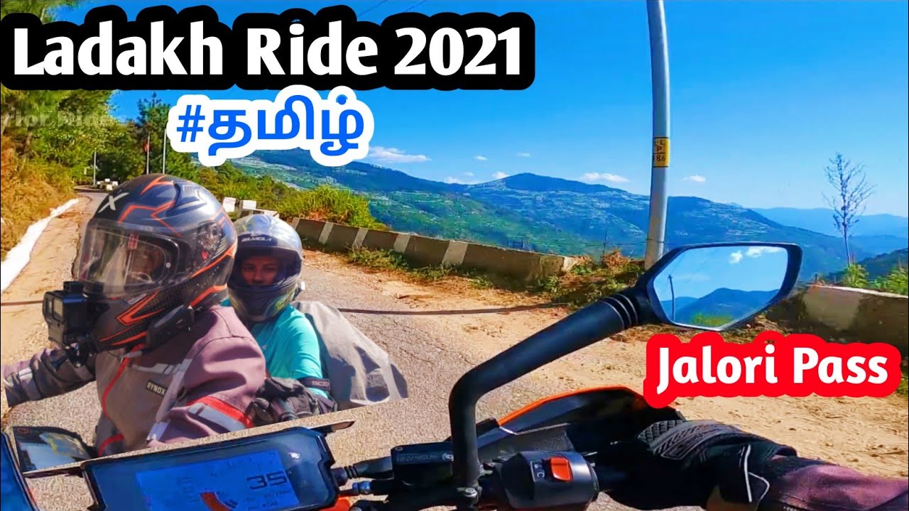 Ep - 12 || Rampur to Jalori Pass || அட்வென்ச்சர்  Ladakh Ride 2021 || Road Warrior Rides ||