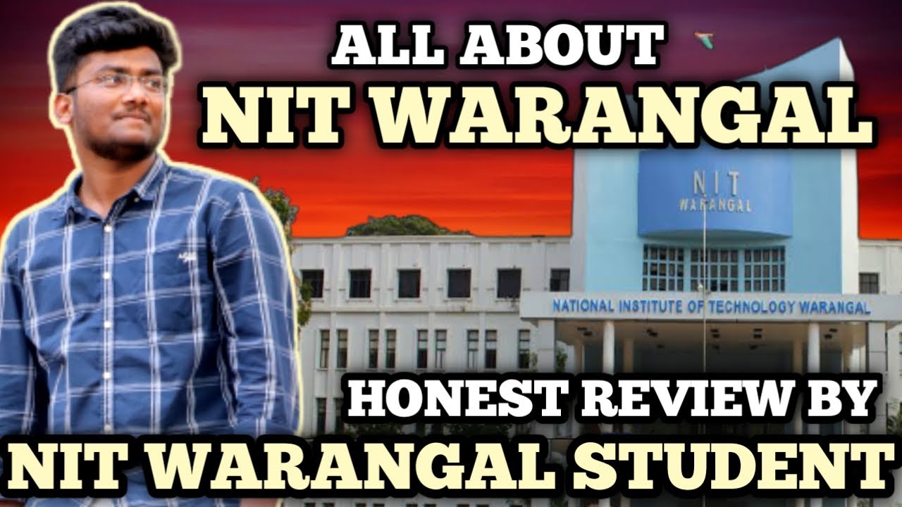 NIT WARANGAL [DETAILED REVIEW] | Campus Life | Placements (Avg package?) | Fees | Hostel Life