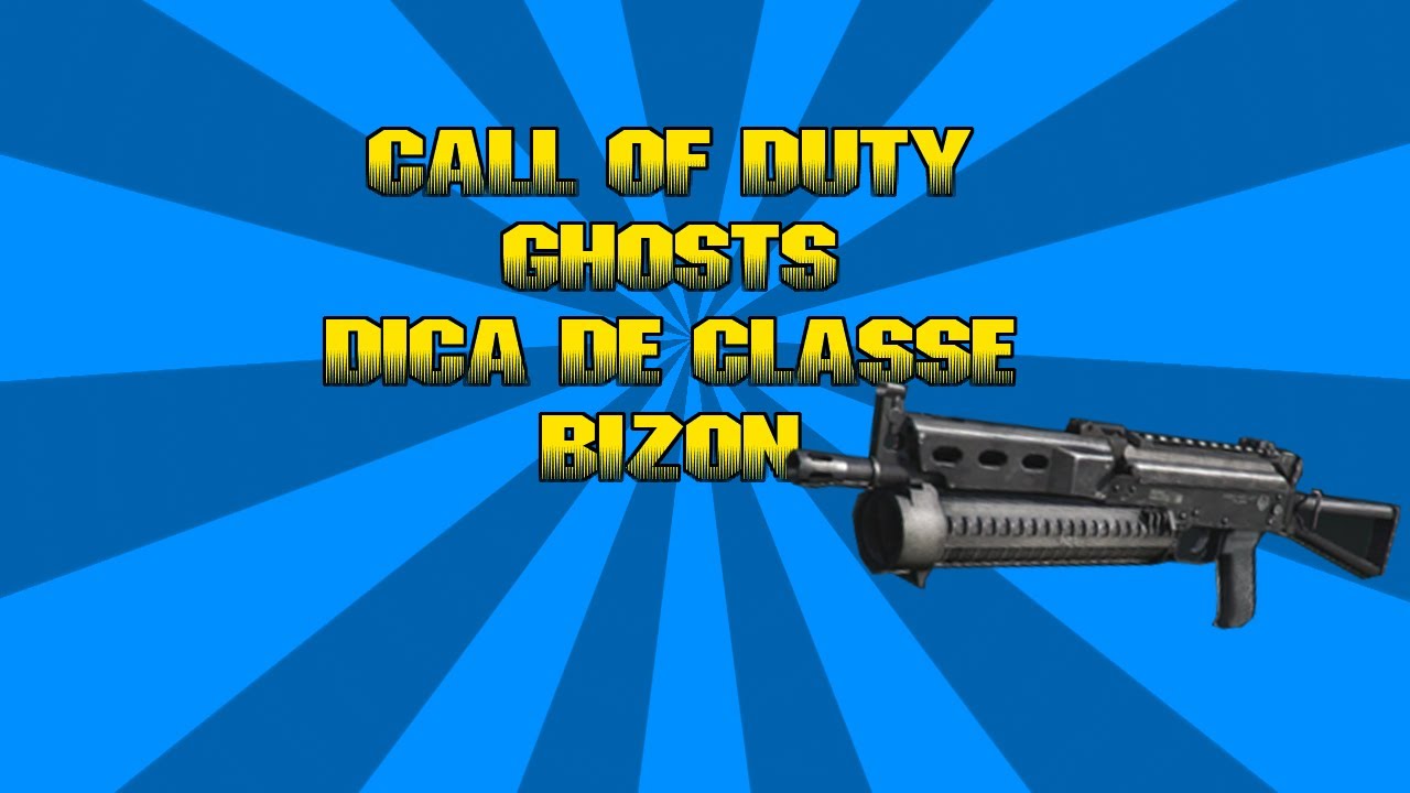 Call of duty Ghosts Dica de classe #2 Bizon