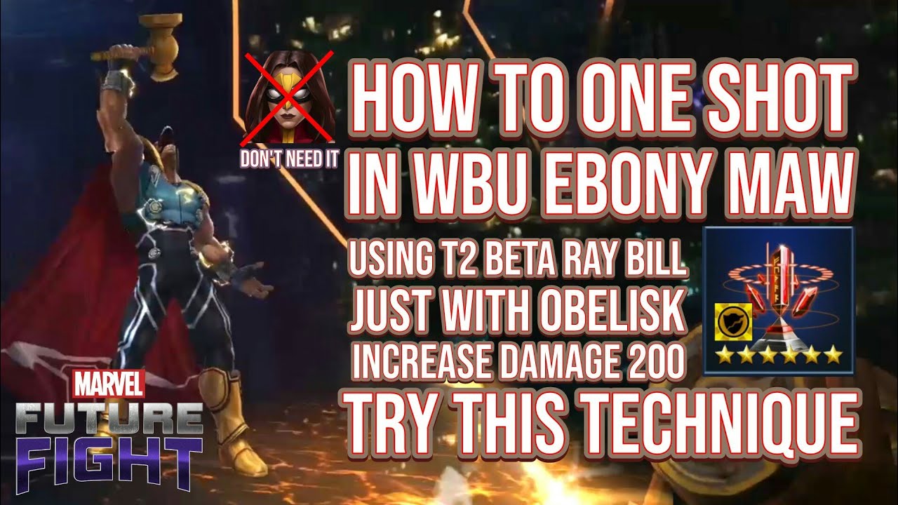 How To Beta Ray Bill T2 One Shot in Wbu Ebony - Marvel Future Fight ( Beta Ray Bill One Shot )