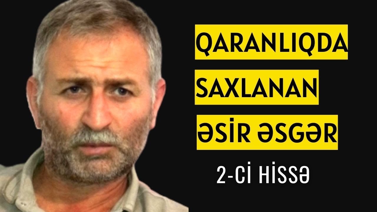 Zülmətdə Keçən Əsirlik/ Həbib Əliyevin  Hekayəsi 2-ci hissə