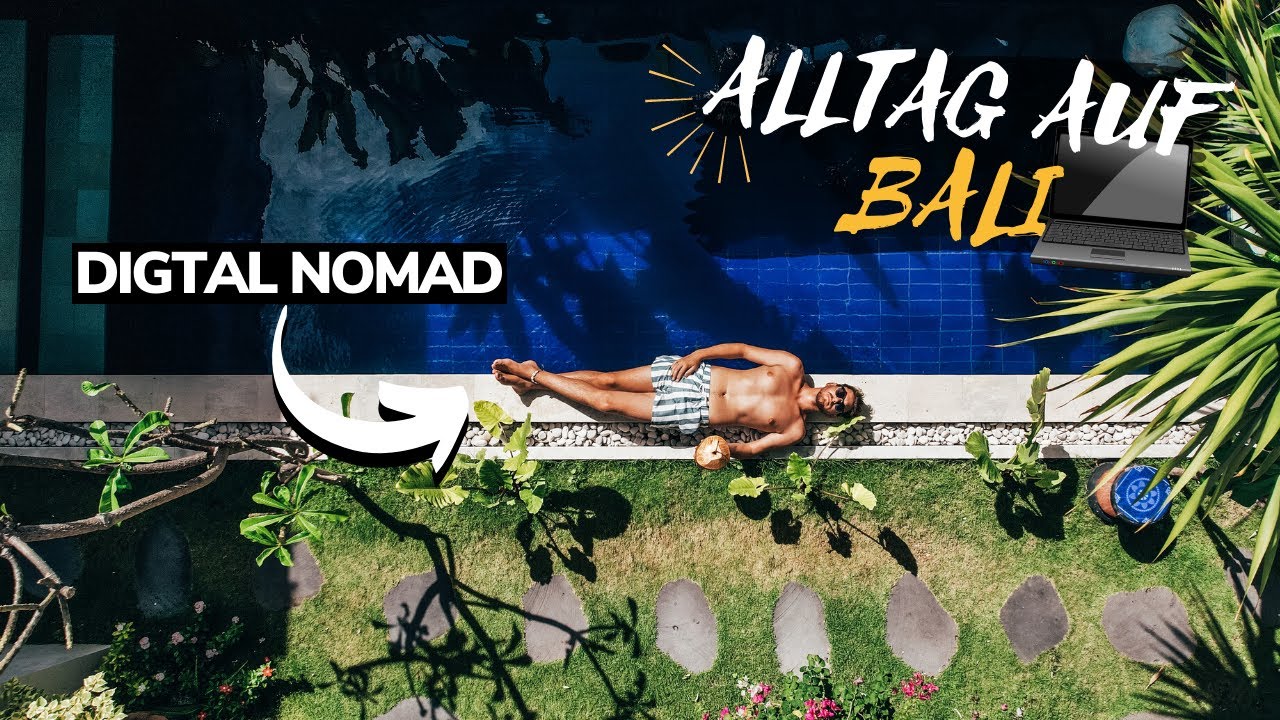 Auf Bali als Digitaler Nomade leben - REALITÄT! Mein unspektakulärer Alltag, ganz ohne fancy Cafés