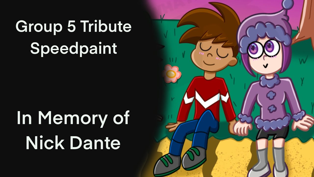 Group 5 Tribute Speedpaint - In Memory of Nick Dante