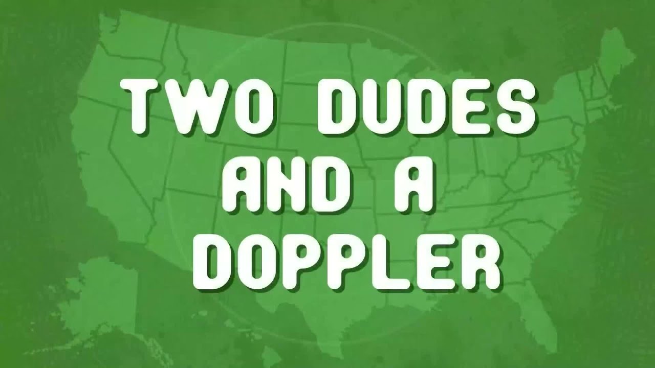 Two Dudes and a Doppler 02/6/26