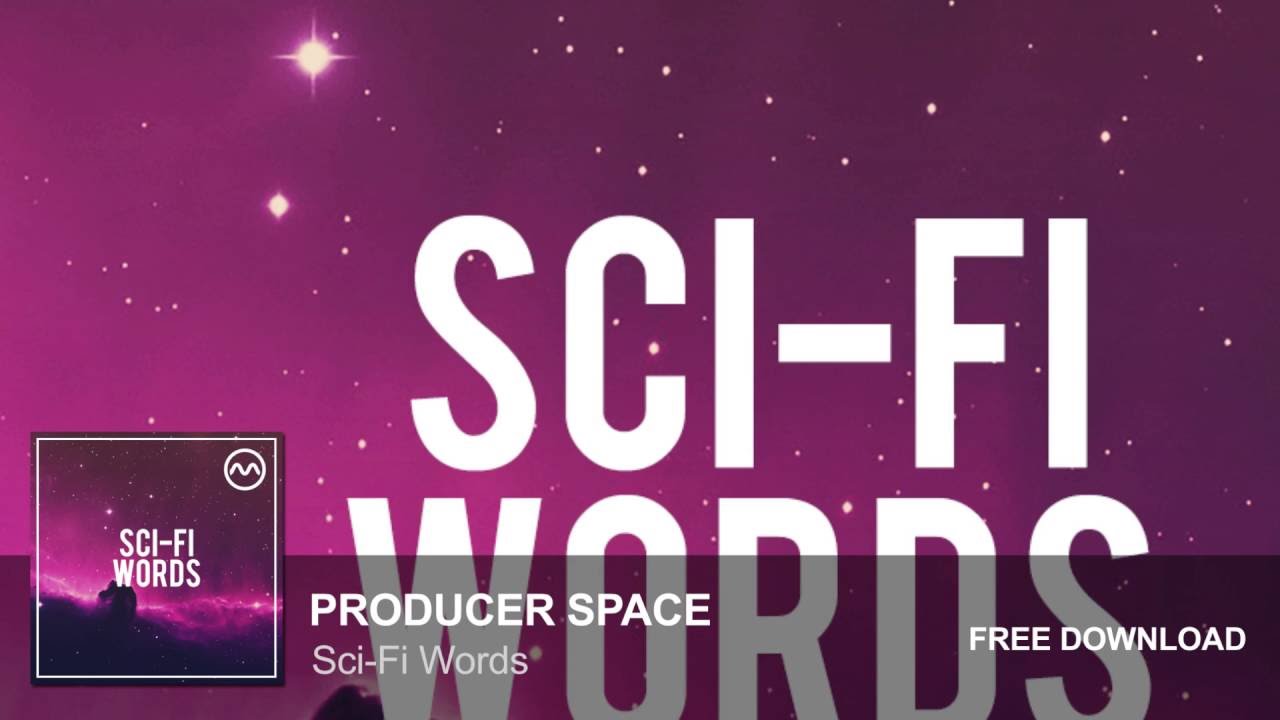 Sci Fi Words (Free Vocal Sample Pack)