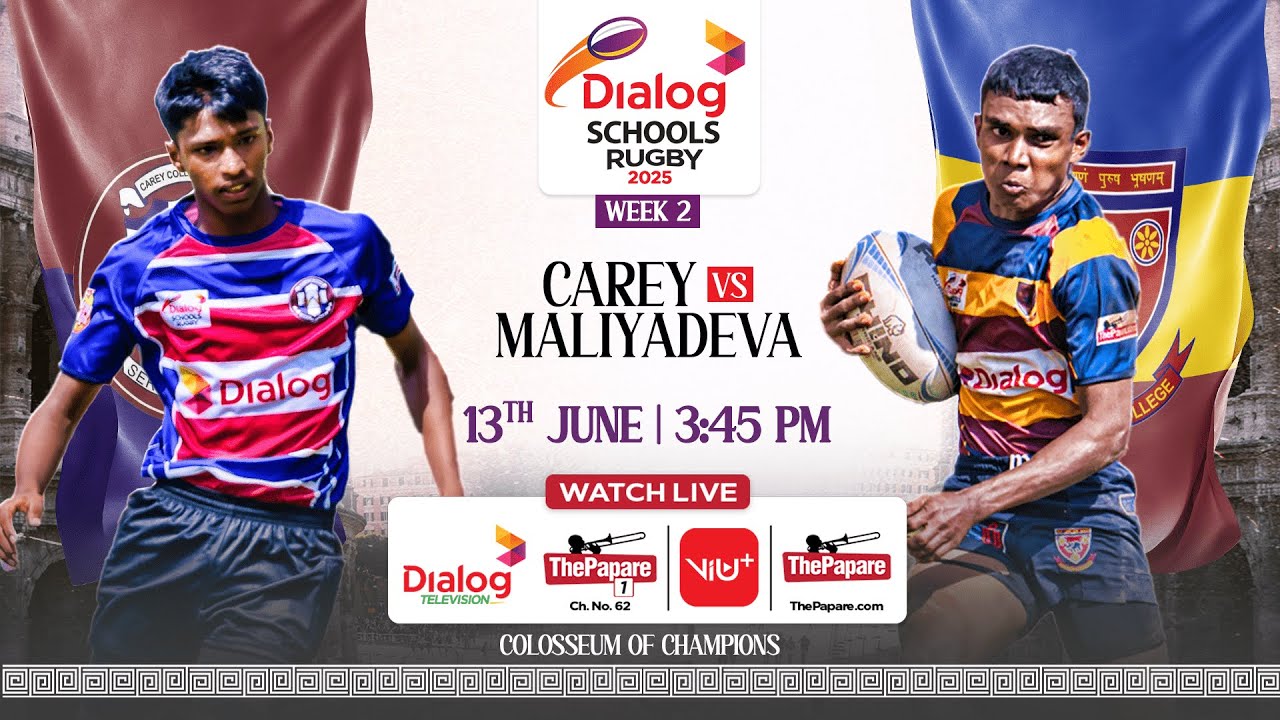 Carey College vs Maliyadeva College - Dialog Schools Rugby League 2025