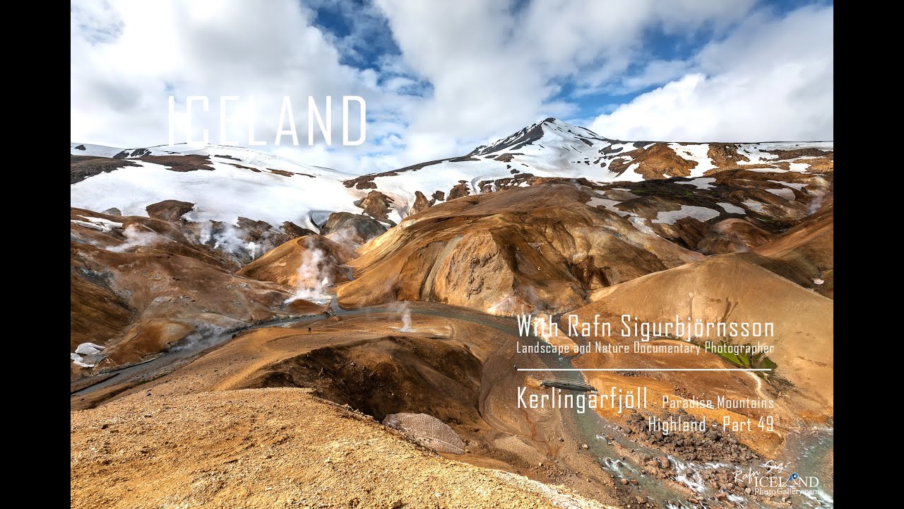 Iceland │ Kerlingarfjöll Paradise Mountains Part 2 │ Highlands │ Part 49