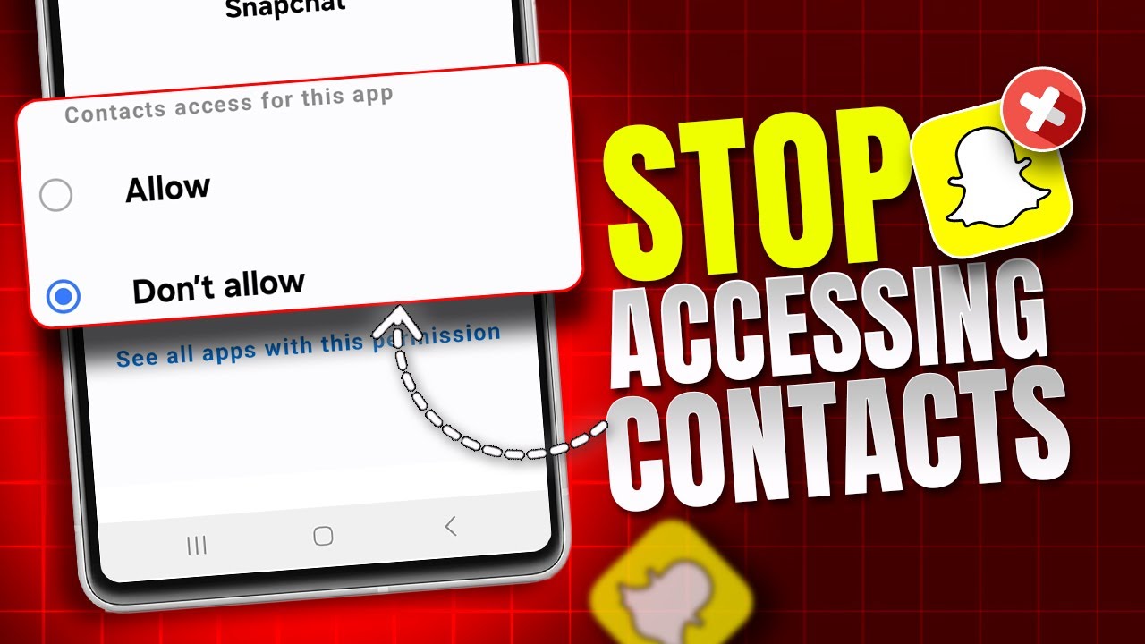 How to Stop Snapchat From Accessing Your Contacts | Snapchat Privacy Settings