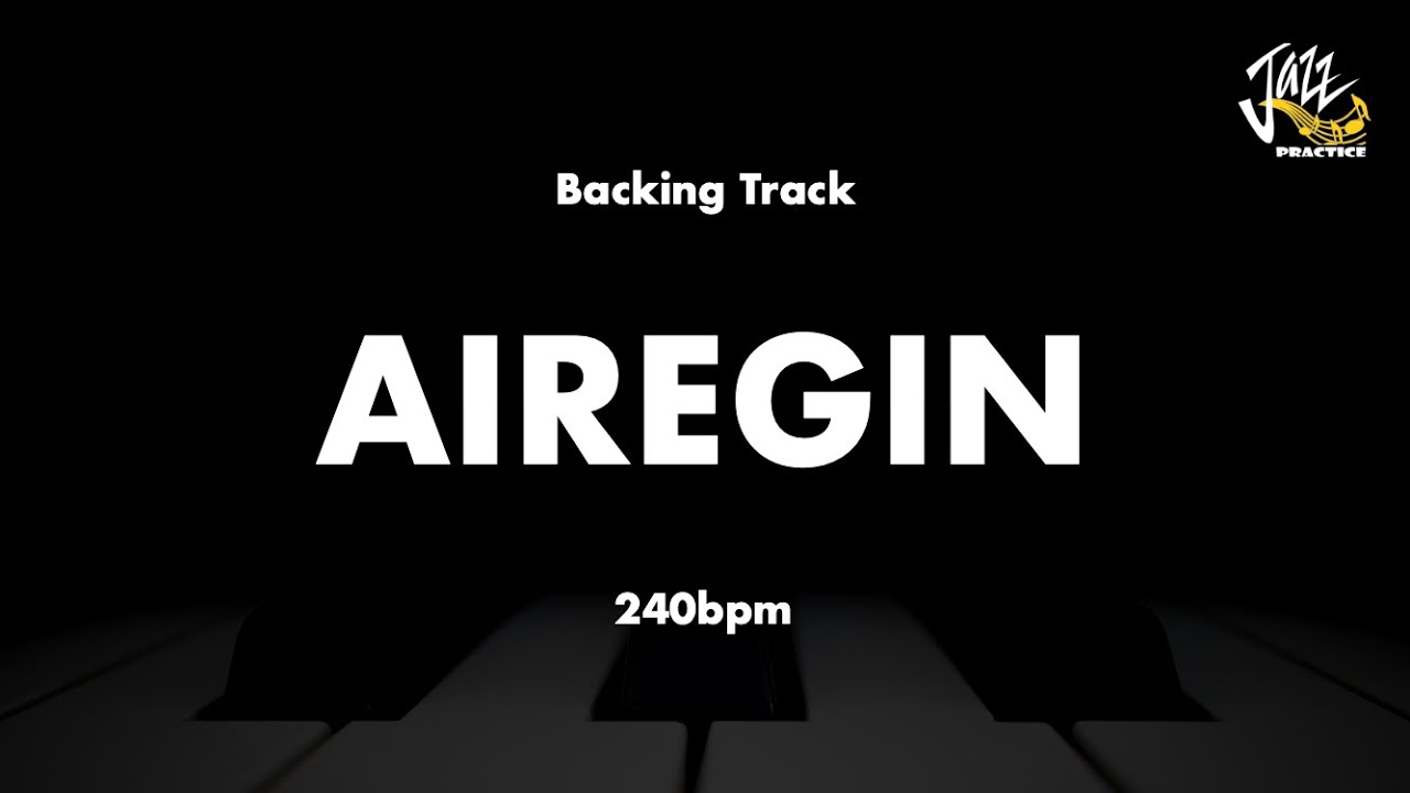 Airegin - Jazz Standard Backing Track