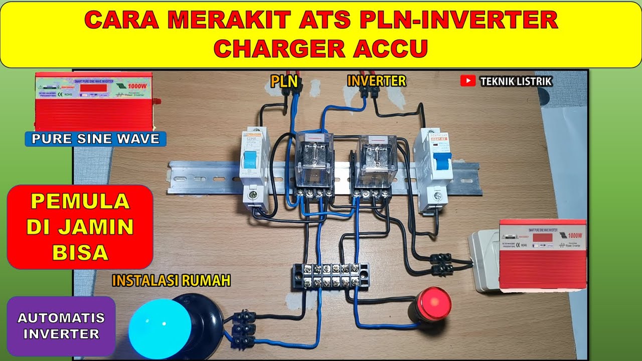 Cara Merakit ATS PLN - INVERTER + CHARGER