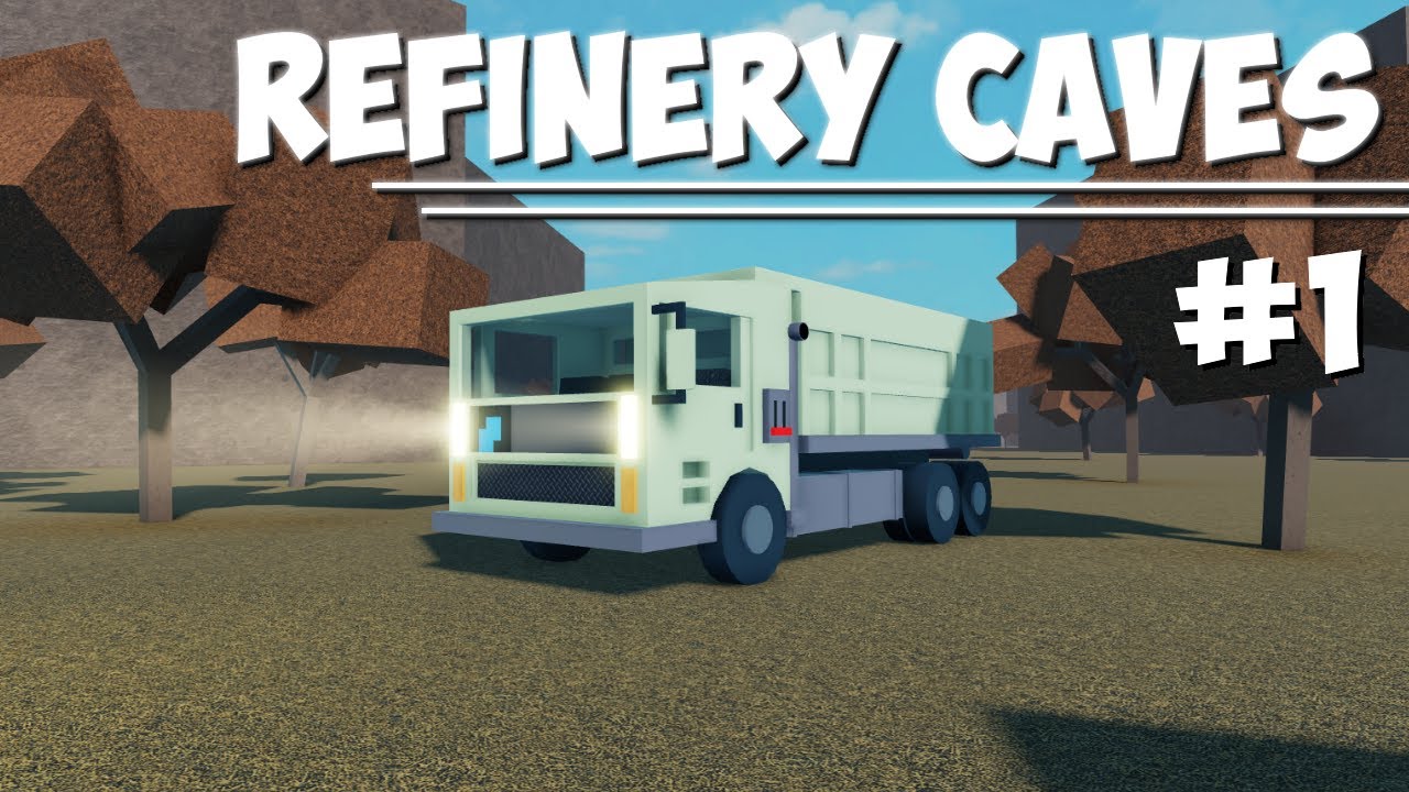 A New Game Like Lumber Tycoon 2... Refinery Caves (Roblox) Ep. 1