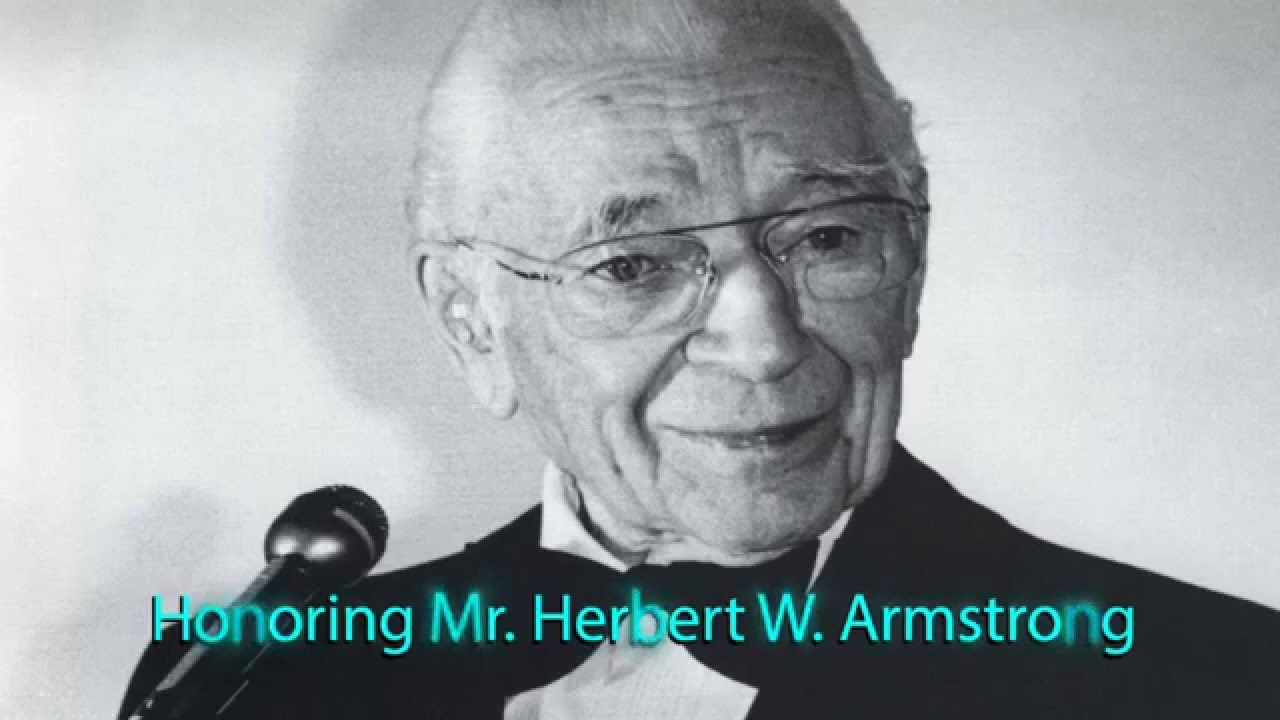 Honoring Mr. Herbert W. Armstrong