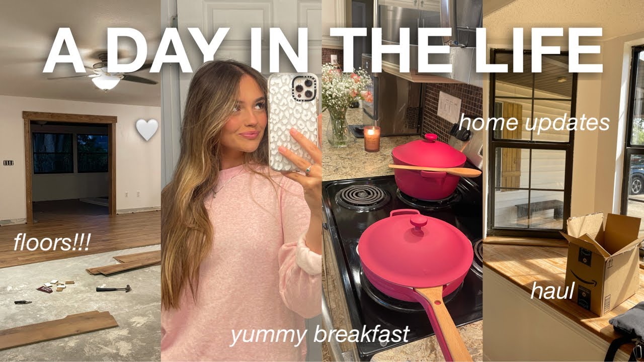 A DAY IN THE LIFE | cooking breakfast, all the home updates, painting + starting FLOORS!!