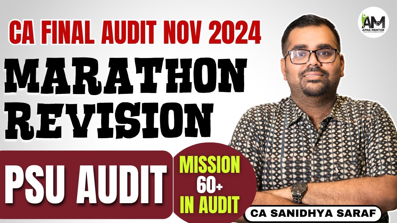 PSU AUDIT | Revise in 40 min | CA Final Audit | Marathon Revision for Nov 24