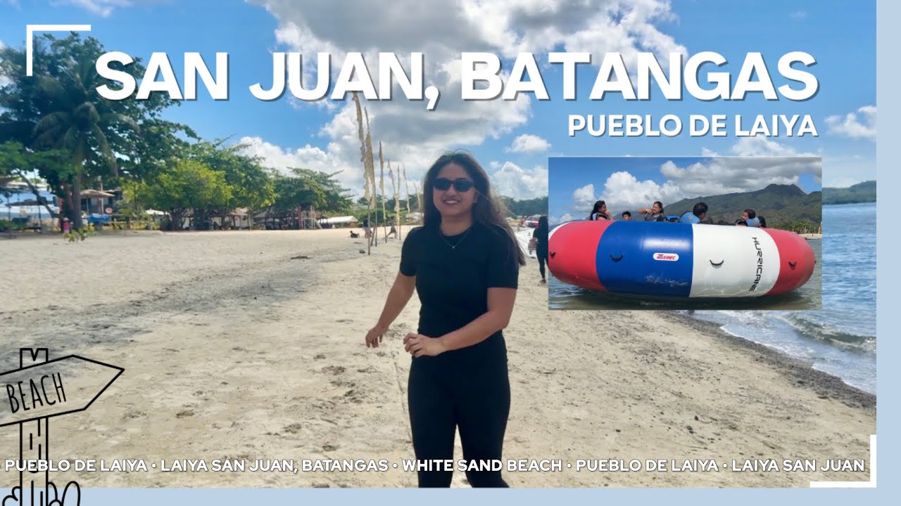 Family Beach Trip at Laiya San Juan Batangas ☀️🌊🏖️ - Stayed at Pueblo De Laiya