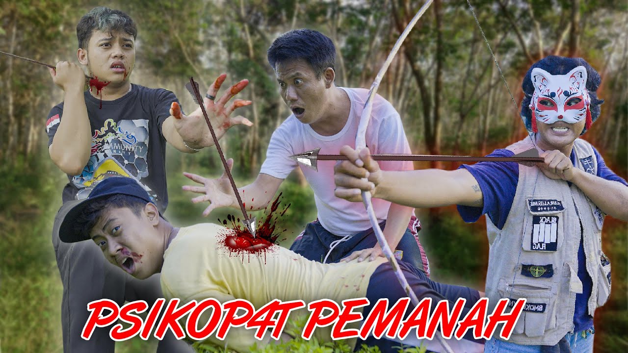 PSIKOPAT SI PEMANAH
