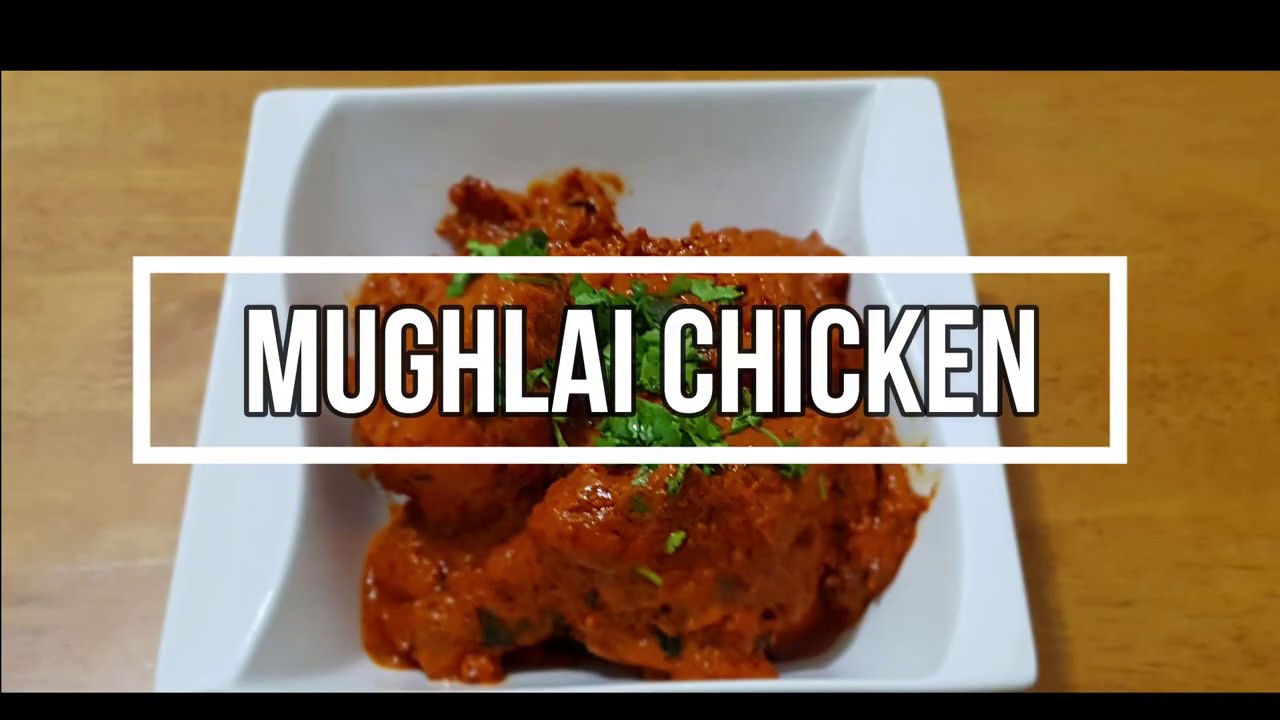 MUGHLAI CHICKEN | SK'S KITCHEN