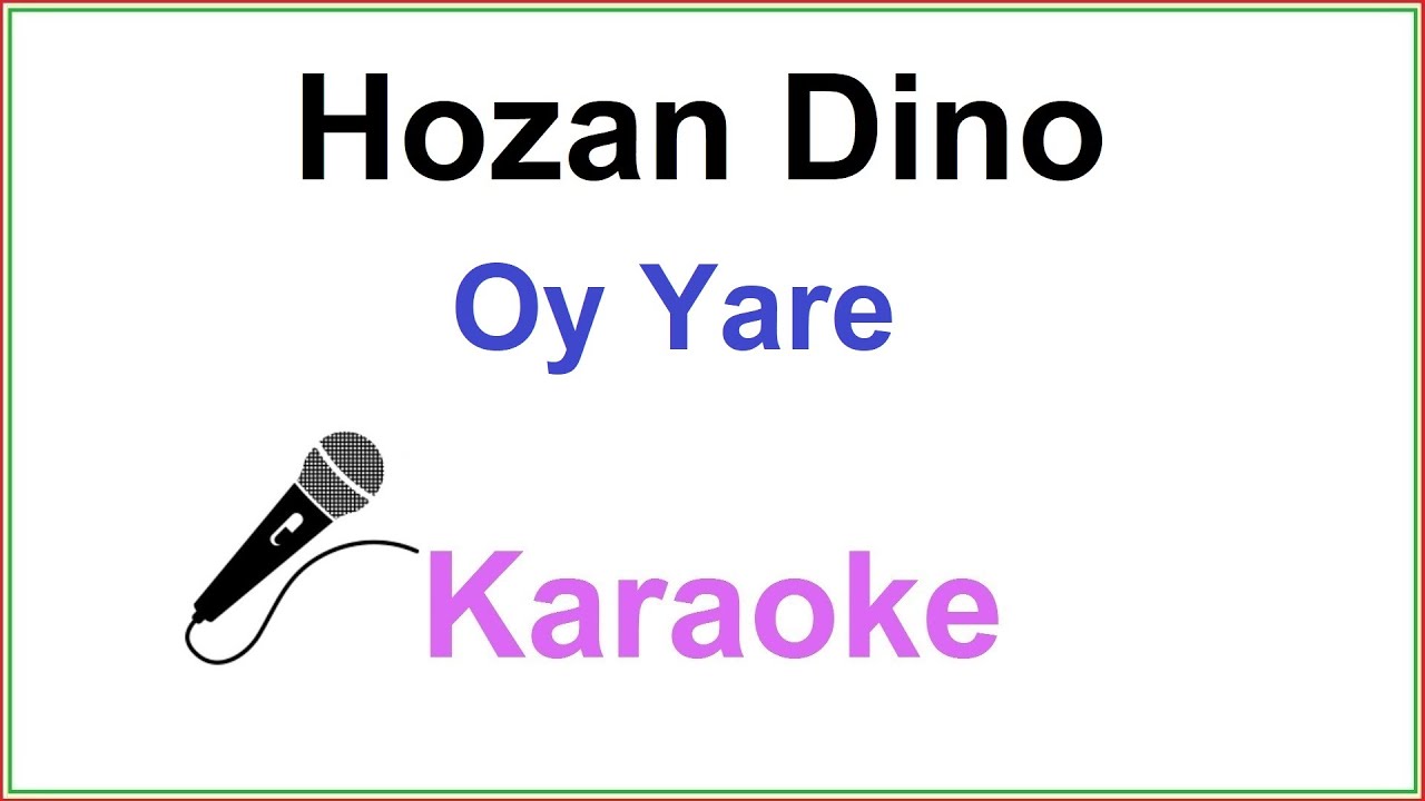 Kurdish Karaoke: Hozan Dino- Oy Yare