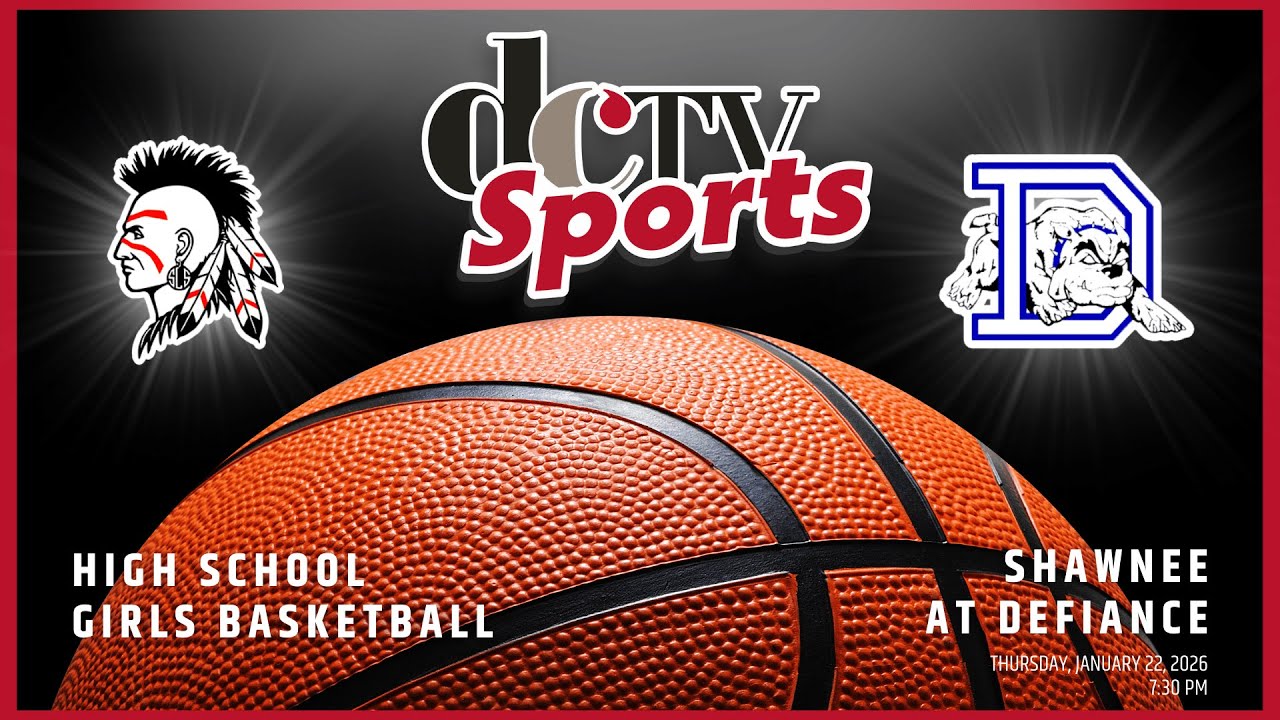 Shawnee at Defiance | OHSAA Girls Basketball | Defiance Community TV Sports