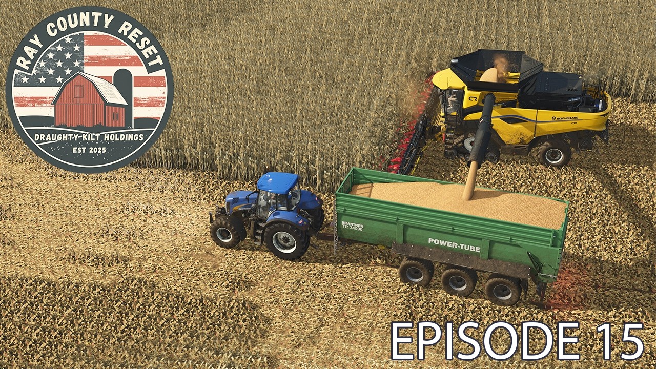 I feel guilty... - Ray County Reset - EP 15 - Ray County, Missouri - Farming Simulator 25