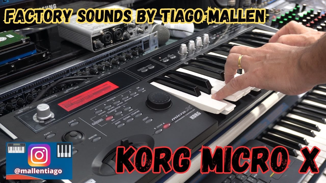 KORG MICRO X (FACTORY SOUNDS ) by TIAGO MALLEN - UM DOS MAIS PODERESOS TECLADOS DA FAMILIA TRITON.