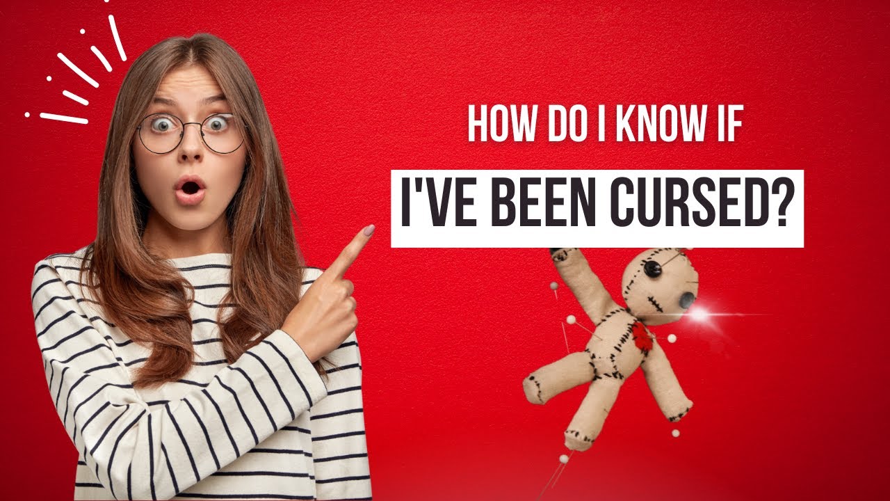 How Do I Know if Ive Been Cursed?