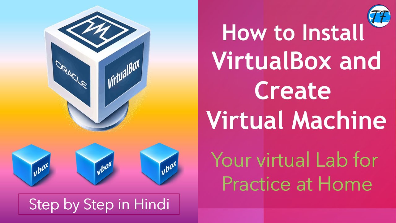 How to set up a Virtual Machine using VirtualBox