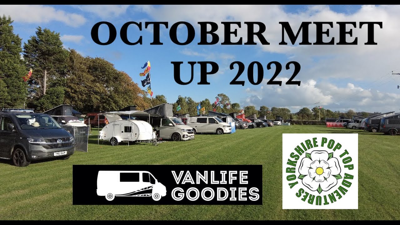 VANLIFE MEETUP 2022 | yorkshire pop top adventure | T5 VW camper van @vanlifegoodies