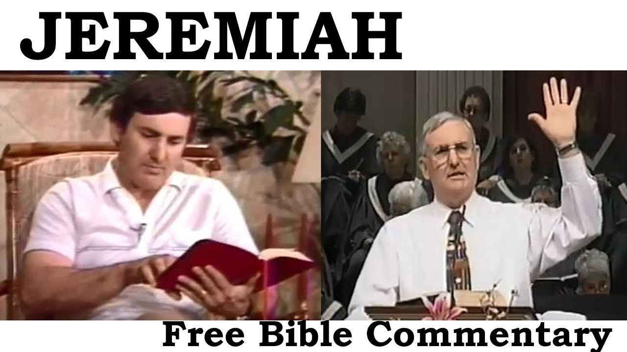 Jeremiah Chapter 30:1-24 Free Bible Commentary With Pastor Teacher, Dr  Bob Utley