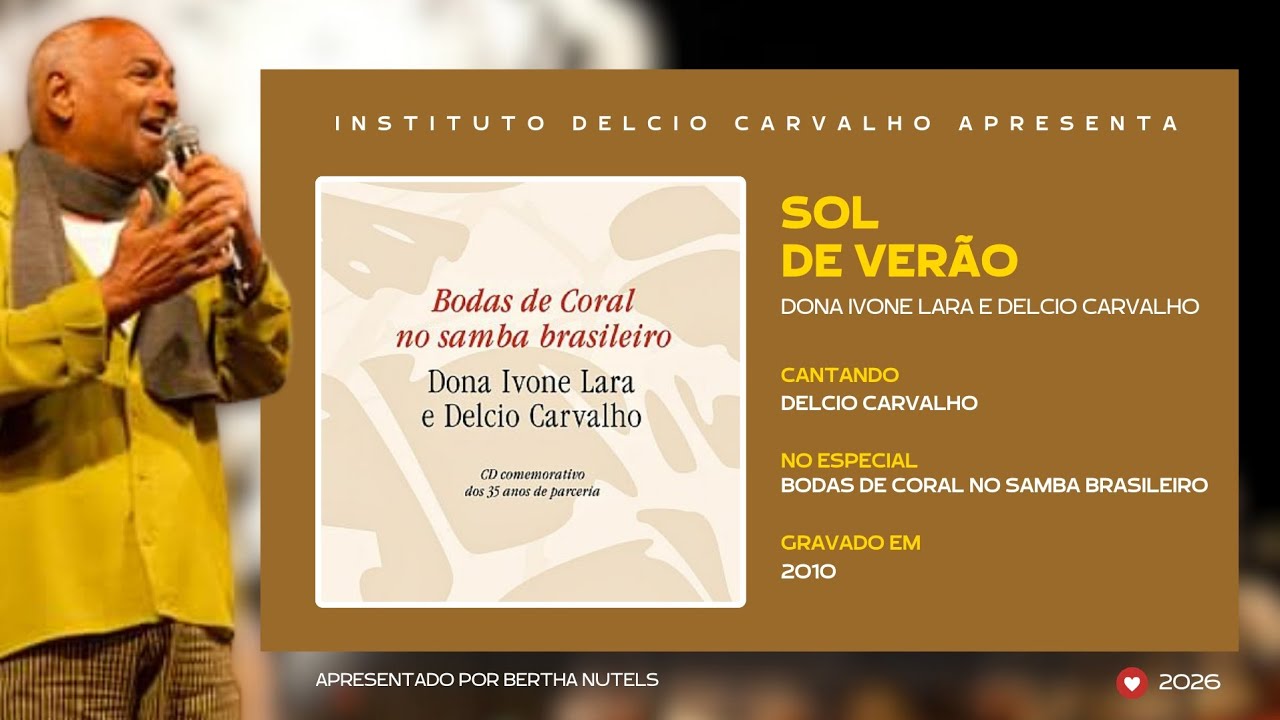 Sol de Verão (Dona Ivone Lara e Delcio Carvalho) - Delcio Carvalho 