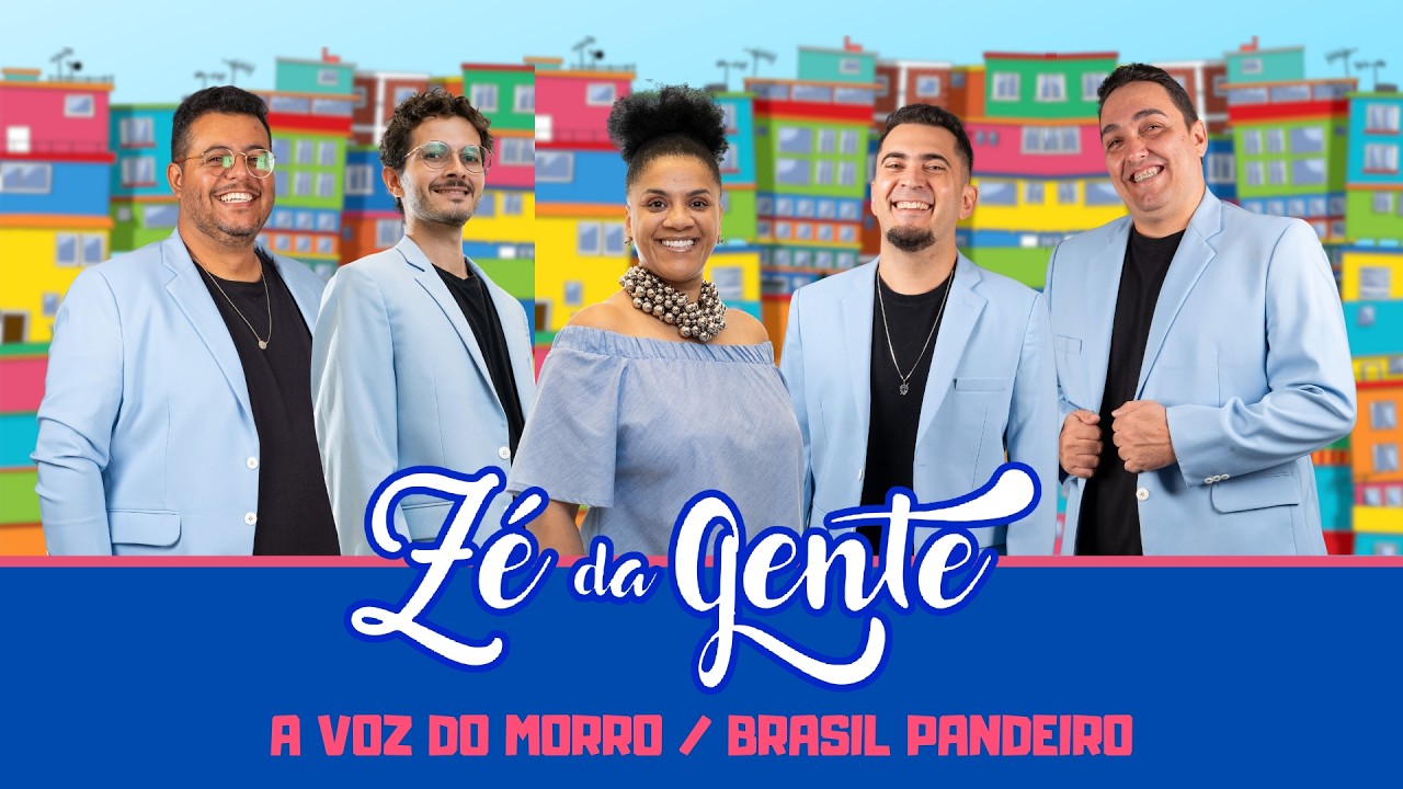 Zé da gente - A Voz do Morro / Brasil Pandeiro