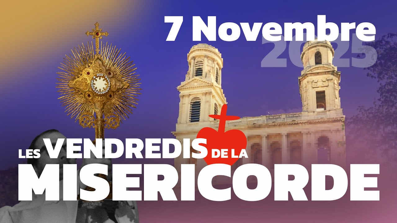 7 Novembre  - Premier Vendredi du Mois à St Sulpice