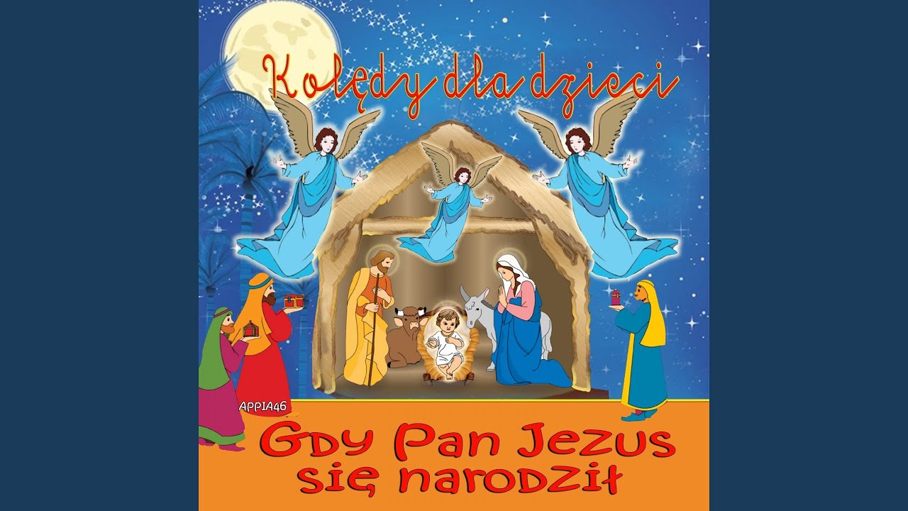 Dziś Się Narodził Chrystus Pan Zbawiciel