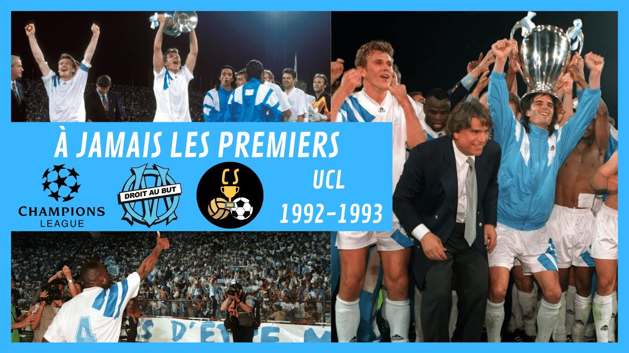 A jamais les premiers - Olympique de Marsella 1992-1993