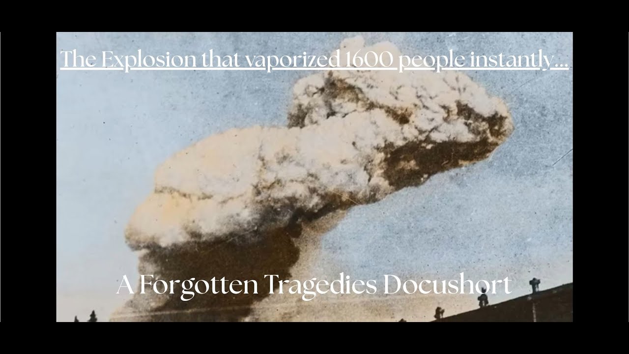 A Forgotten Tragedies Docushort: The 1917 Halifax Explosion